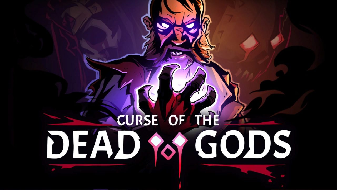 Curse of the Dead Gods download the last version for android